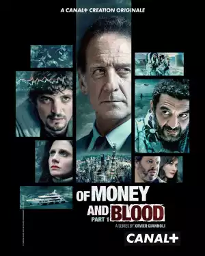 Of Money And Blood (French TV series ) Download Mp