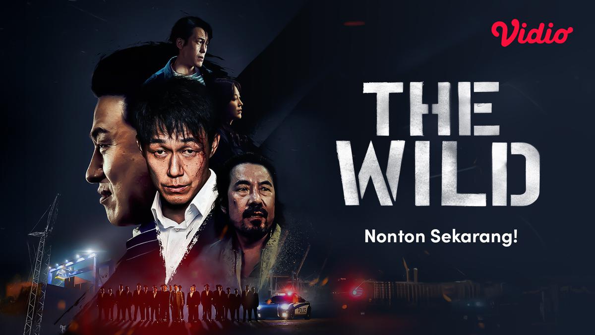Synopsis of the Korean film The Wild in Vidio, Two