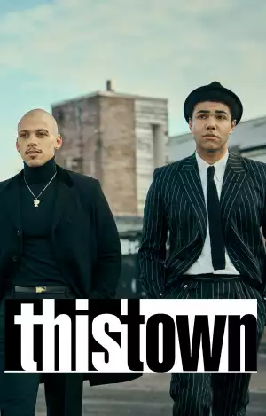 This Town (TV series ) Download Mp ▷ Todaysgist