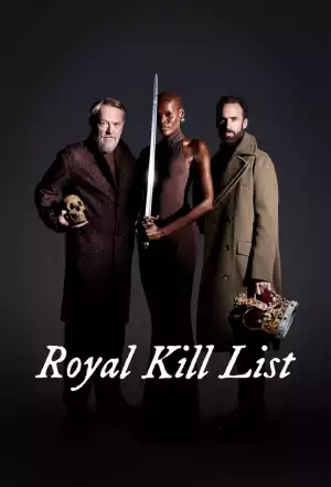 Royal Kill List (TV series) Download Mp ▷ Todaysgist