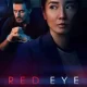 Red Eye (TV series ) Download Mp ▷ Todaysgist