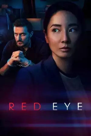 Red Eye (TV series ) Download Mp ▷ Todaysgist