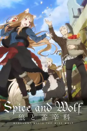 Spice and Wolf Merchant Meets the Wise Wolf (TV series
