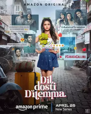Dil Dosti Dilemma () (HiNDi) (TV Series) Download Mp ▷