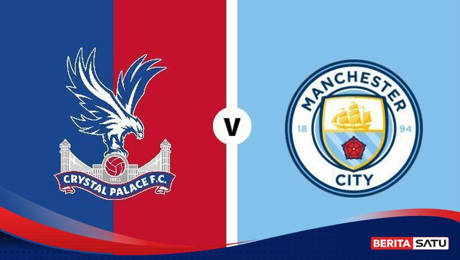 Preview Crystal Palace vs Manchester City, Don&#;t Stumble on Your