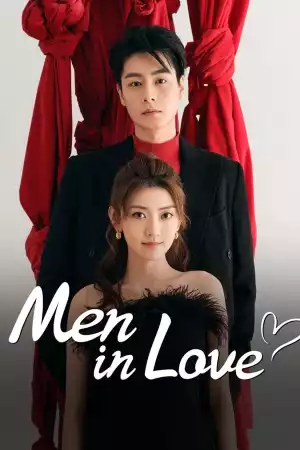 Men in Love () (Chinese) (TV series) Download Mp ▷