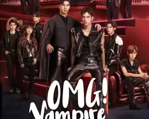 OMG Vampire Uncut () (Thai) (TV series) Download Mp ▷
