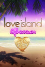 Love Island Aftersun (TV series ) Download Mp ▷ Todaysgist