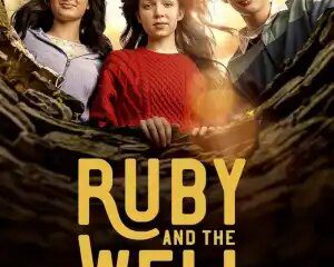 Ruby And The Well ( TV Series) Download Mp ▷